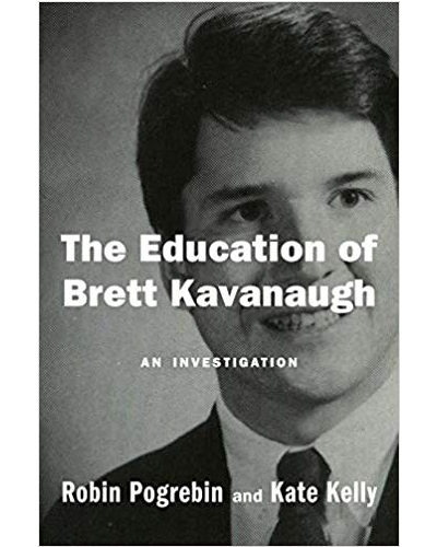 The Education of Brett Kavanaugh: An Investigation