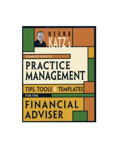 Deena Katz's Complete Guide to Practice Management