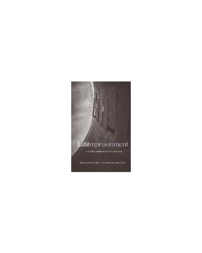Life Imprisonment: A Global Human Rights Analysis