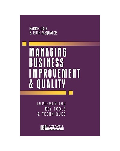 Managing Business Improvement and Quality