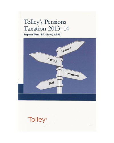 Tolley's Pensions Taxation 2013-2014
