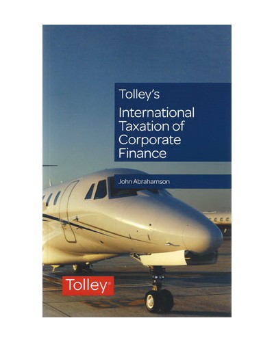 Tolley's International Taxation of Corporate Finance