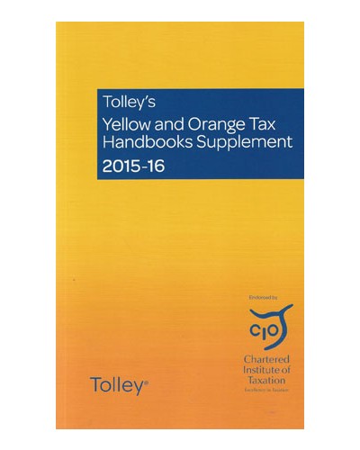 Tolley's Yellow and Orange Tax Handbooks Supplement 2015-16: The Finance (No 2) Act 2015