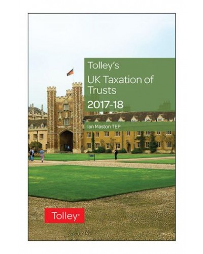 Tolley's UK Taxation of Trusts 2017-18