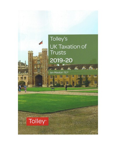 Tolley's UK Taxation of Trusts 2019-20