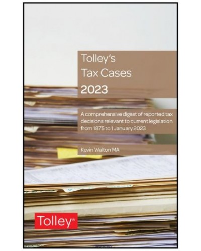 Tolley's Tax Cases 2023