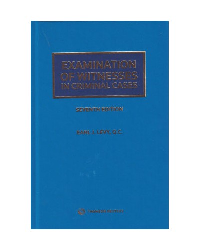 Examination of Witnesses in Criminal Cases 7th Edition.