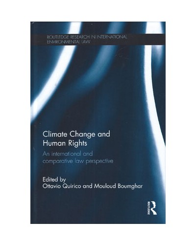 Climate Change and Human Rights: An International and Comparative Law Perspective