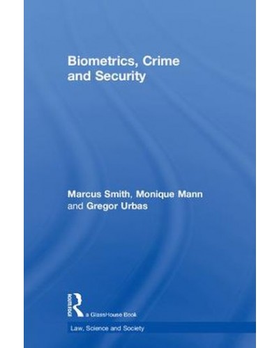 Biometrics, Crime and Security