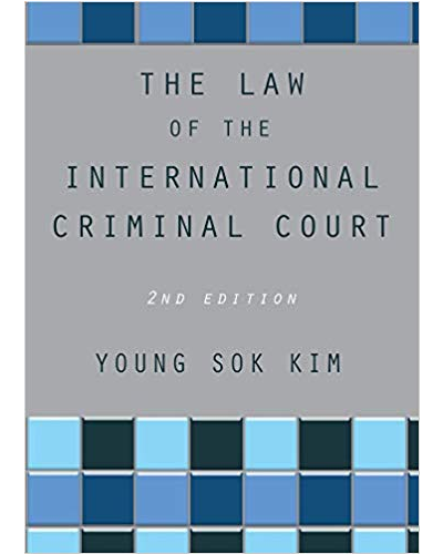 The Law of the International Criminal Court 2nd Edition