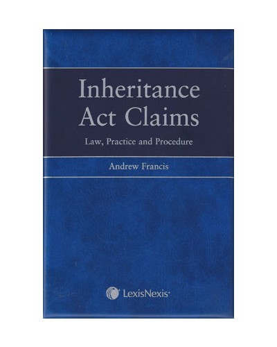 Inheritance Act Claims: Law, Practice and Procedure