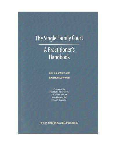 The Single Family Court: A Practitioner's Handbook
