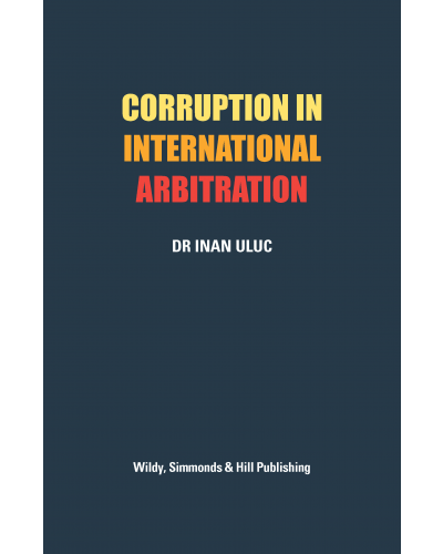 Corruption in International Arbitration