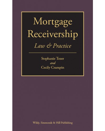 Mortgage Receivership: Law and Practice