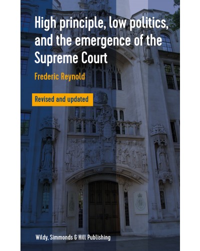 High Principle, Low Politics, and the Emergence of the Supreme Court Revised Ed