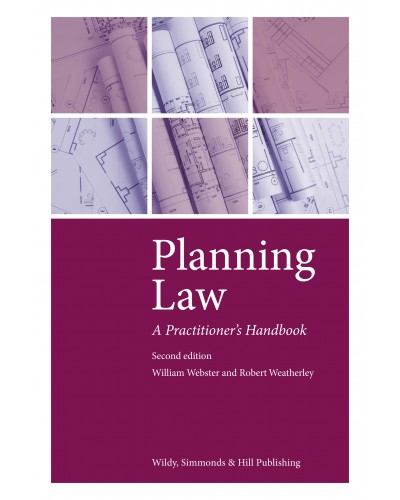 Planning Law: A Practitioner's Handbook 2nd ed