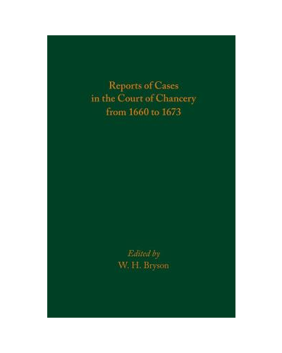 Reports of Cases in the Court of Chancery from 1660 to 1673