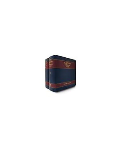 Martin's Criminal Code: Counsel Edition