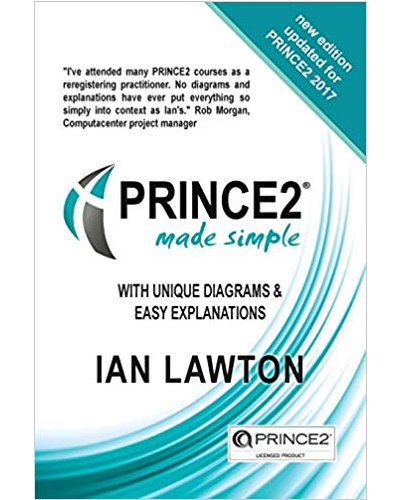 PRINCE2 Made Simple: Updated 2017 version