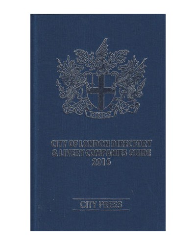 City of London Directory & Livery Companies Guide 2016