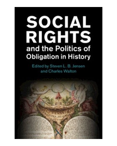 Social Rights and the Politics of Obligation in History