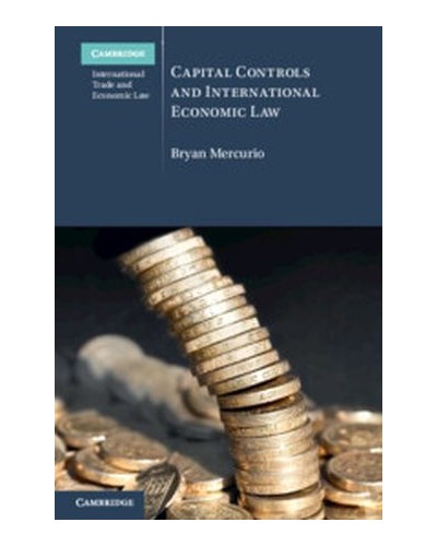 Capital Controls and International Economic Law