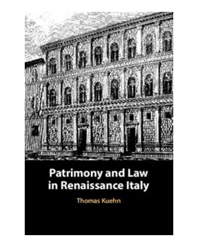 Patrimony and Law in Renaissance Italy