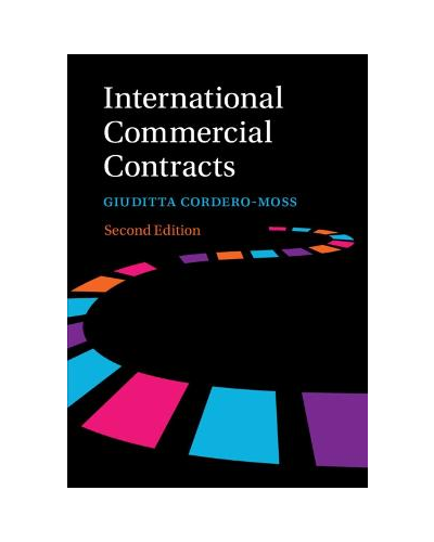International Commercial Contracts: Contract Terms, Applicable Law and Arbitration, 2nd Edition