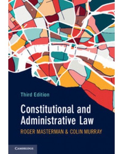 Constitutional and Administrative Law 3rd Edition