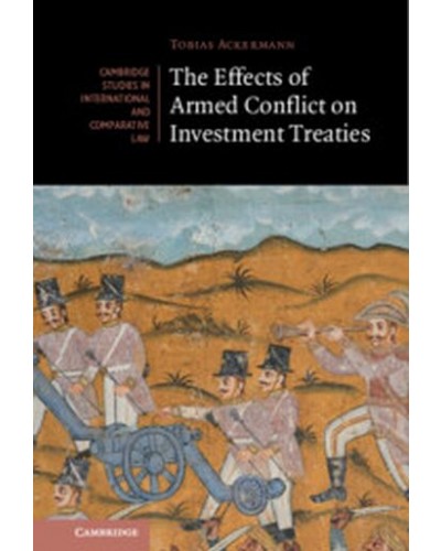 The Effects of Armed Conflict on Investment Treaties