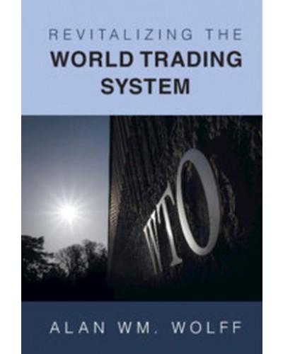 Revitalizing the World Trading System