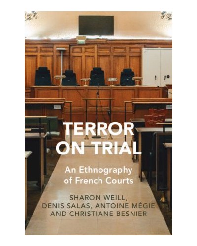 Terror on Trial: An Ethnography of French Courts