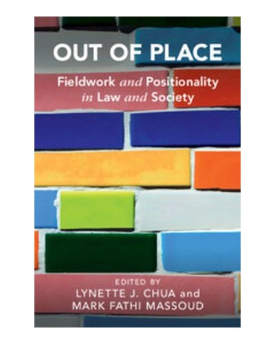 Out of Place: Fieldwork and Positionality in Law and Society