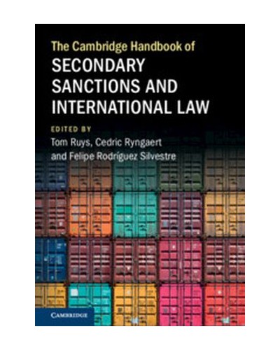 The Cambridge Handbook of Secondary Sanctions and International Law