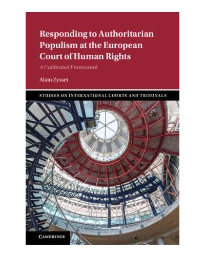 Responding to Authoritarian Populism at the European Court of Human Rights: A Calibrated Framework