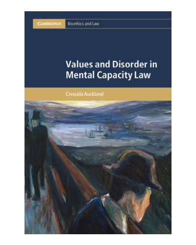 Values and Disorder in Mental Capacity Law