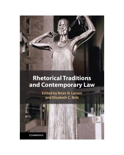 Rhetorical Traditions and Contemporary Law