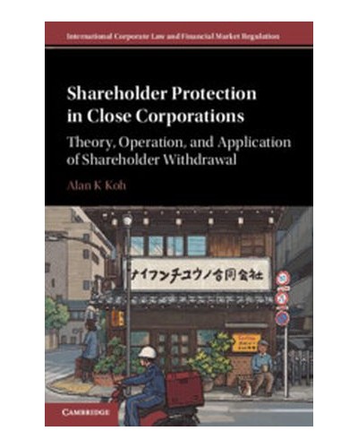 Shareholder Protection in Close Corporations: Theory, Operation, and Application of Shareholder Withdrawal
