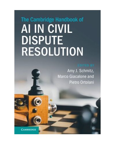 The Cambridge Handbook of AI in Civil Dispute Resolution