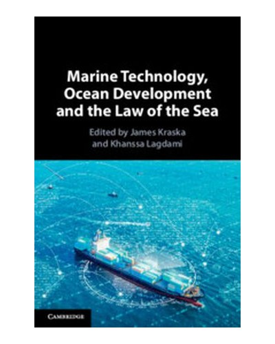 Marine Technology, Ocean Development and the Law of the Sea