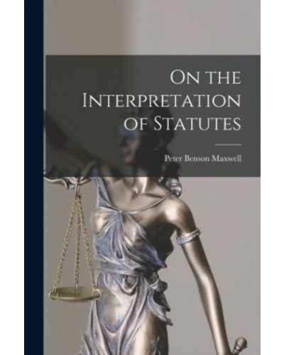 On the Interpretation of Statutes