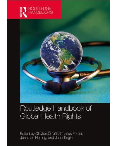Routledge Handbook of Global Health Rights