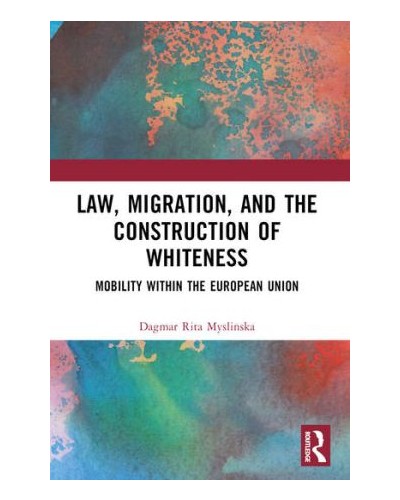 Law, Migration, and the Construction of Whiteness: Mobility Within the European Union