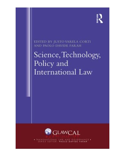 Science, Technology, Policy and International Law
