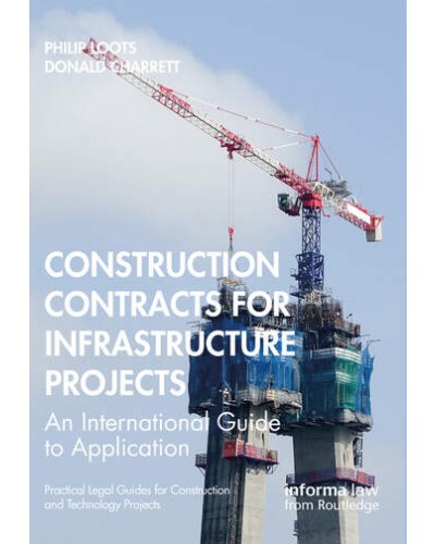 Contracts for Infrastructure Projects: An International Guide to Application