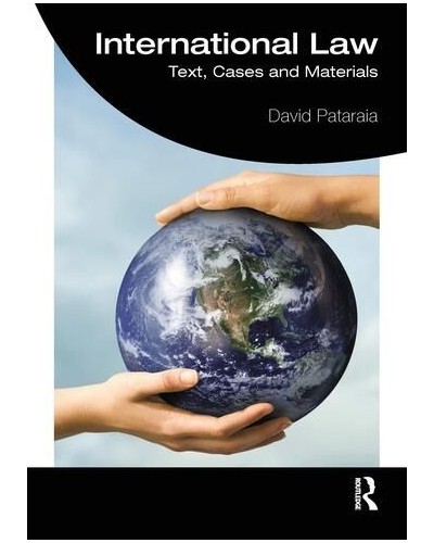 International Law: Text, Cases and Materials