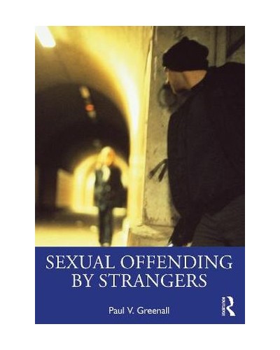 Sexual Offending by Strangers
