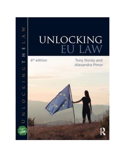 Unlocking EU Law, 6th Edition