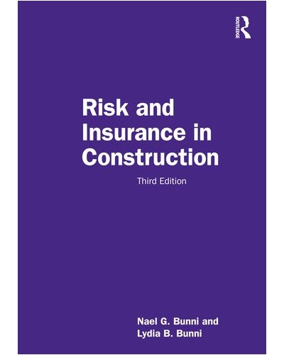 Risk and Insurance in Construction 3rd Edition