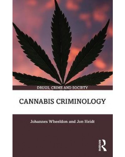 Cannabis Criminology